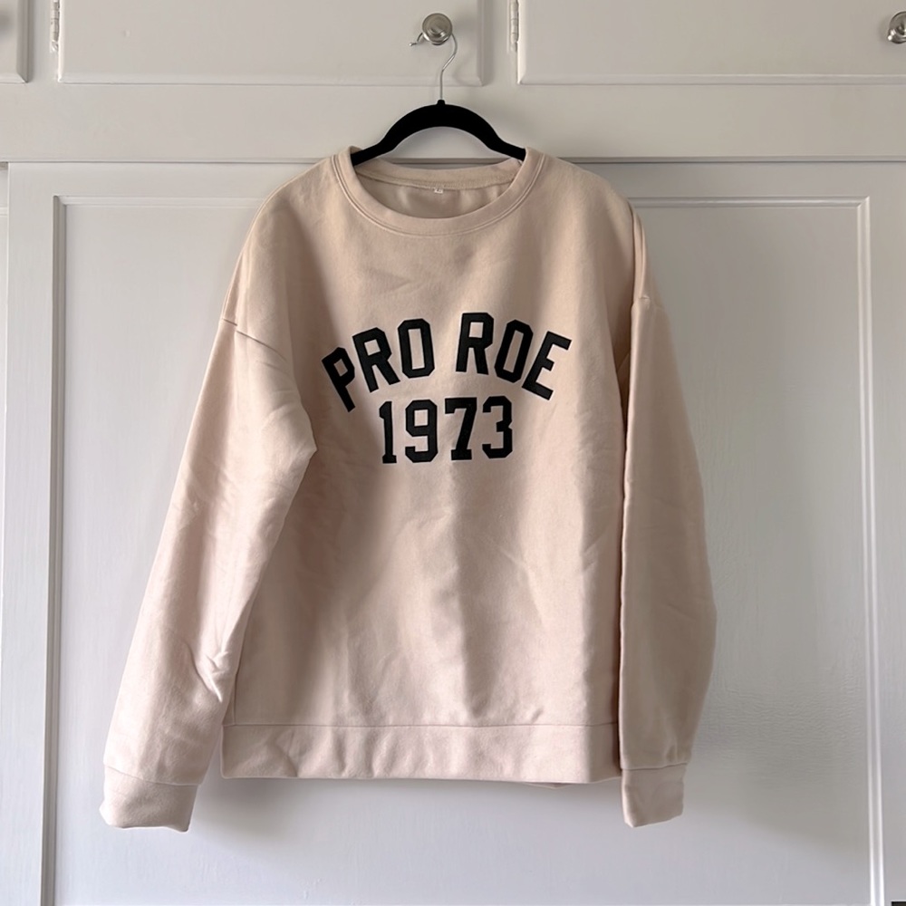 “Pro Roe” Soft graphic design sweatshirt